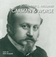 Garman og Worse - Alexander L. Kielland