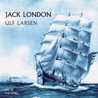 Ulf Larsen - Jack London