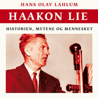 Haakon Lie - Hans Olav Lahlum