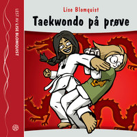 Taekwondo på prøve - Lise Blomquist