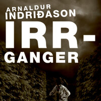 Irrganger - Arnaldur Indriðason