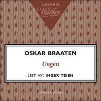 Ungen - Oskar Braaten