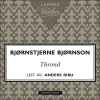 Thrond - Bjørnstjerne Bjørnson