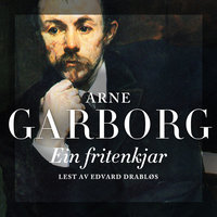 Ein Fritenkjar - Arne Garborg