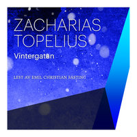 Vintergatan - Zacharias Topelius
