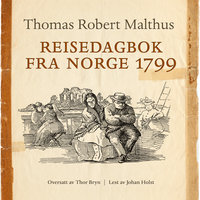 Reisedagbok fra Norge 1799 - Thomas Robert Malthus
