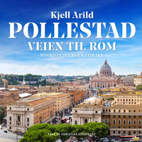 Veien til Rom - Kjell Arild Pollestad