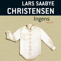 Ingens - Lars Saabye Christensen
