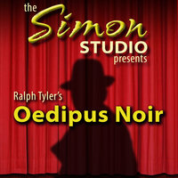 Simon Studio Presents: Oedipus Noir: The Best of the Comedy-O-Rama Hour, Season 8 - Ralph Tyler