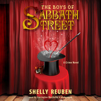 The Boys of Sabbath Street: A Crime Novel - Shelly Reuben