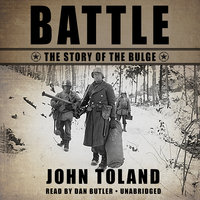 Battle: The Story of the Bulge - John Toland
