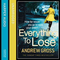 Everything to Lose - Andrew Gross