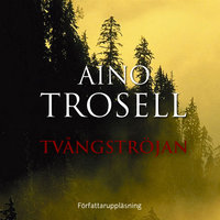 Tvångströjan - Aino Trosell