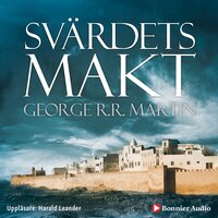Game of thrones - Svärdets makt - George R. R. Martin