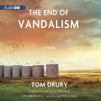 The End of Vandalism - Tom Drury, Jesse LaVercombe