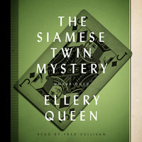 The Siamese Twin Mystery - Ellery Queen