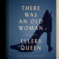 There Was an Old Woman - Ellery Queen