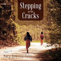 Stepping on the Cracks - Mary Downing Hahn