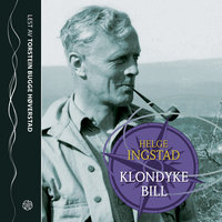 Klondyke Bill - Helge Ingstad