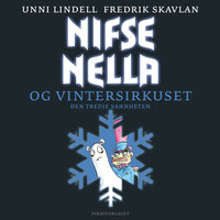 Nifse Nella og vintersirkuset - den tredje sannheten - Unni Lindell