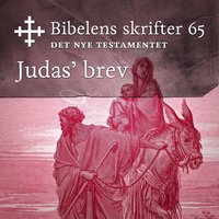 Bibelens skrifter 65 - Judas' brev - Bibelen