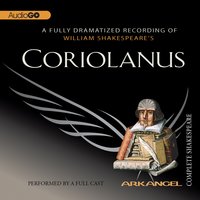Coriolanus - E.A. Copen, Pierre Arthur Laure, William Shakespeare, Tom Wheelwright, Robert T. Kiyosaki