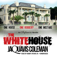 The White House - JaQuavis Coleman