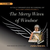 The Merry Wives of Windsor - E.A. Copen, Pierre Arthur Laure, William Shakespeare, Tom Wheelwright, Robert T. Kiyosaki
