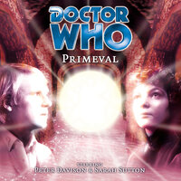 Doctor Who, Main Range, 26: Primeval (Unabridged) - Lance Parkin