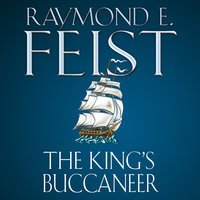 The King’s Buccaneer - Raymond E. Feist