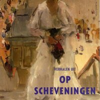 Verhalen uit Op Scheveningen - Helga Ruebsamen