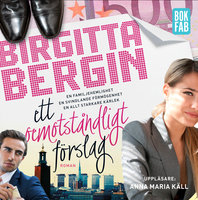 Ett oemotståndligt förslag - Birgitta Bergin