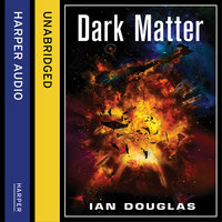 Dark Matter - Ian Douglas