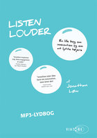 Listen Louder - Jonathan Løw