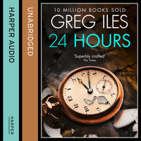 24 Hours - Greg Iles