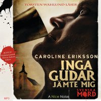 Inga gudar jämte mig - Caroline Eriksson