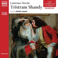 Tristram Shandy: Life & Opinions of the Gentleman - Laurence Sterne
