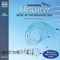 Discover Music of the Romantic Era - David McCleery