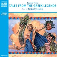 Tales from the Greek Legends - Edward Ferrie