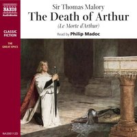 The Death of Arthur - Sir Thomas Malory