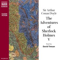 The Adventures of Sherlock Holmes – Volume V - Sir Arthur Conan Doyle