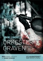 Orkestergraven - Unni Lindell