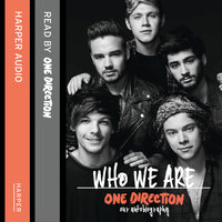 One Direction: Who We Are: Our Official Autobiography - One Direction