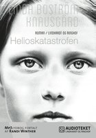 Helioskatastrofen - Linda Boström Knausgård
