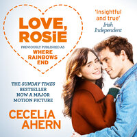Love, Rosie (Where Rainbows End) - Cecelia Ahern