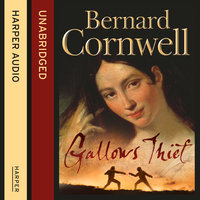 Gallows Thief - Bernard Cornwell