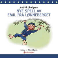 Nye spell av Emil fra Lønneberget - Astrid Lindgren