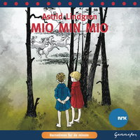 Mio min Mio "Barnetimen for de minste" - Astrid Lindgren