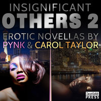 Insignificant Others II: Erotic Novellas - Pynk