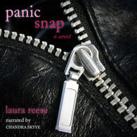 Panic Snap: A Novel - Laura Reese